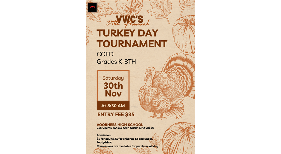  VWC’s 34th Annual Turkey Day Tournament 